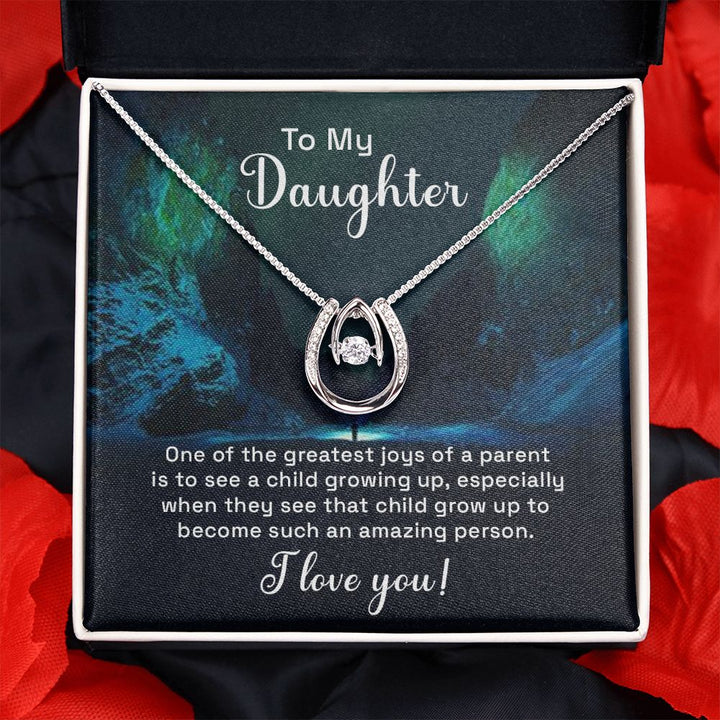 To My Daughter | One of the greatest joys of a Parent - Lucky in Love Necklace