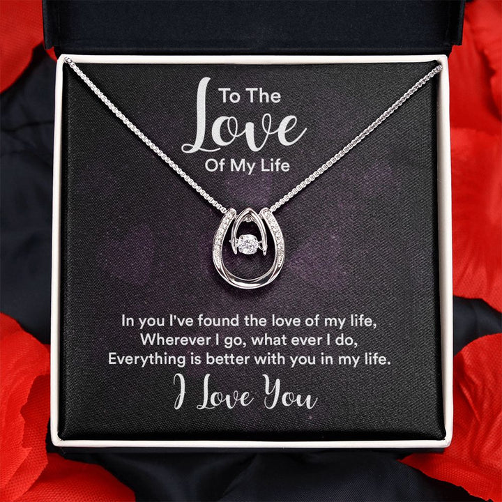 To The Love of My Life | IN You I've Found - Lucky in Love Necklace
