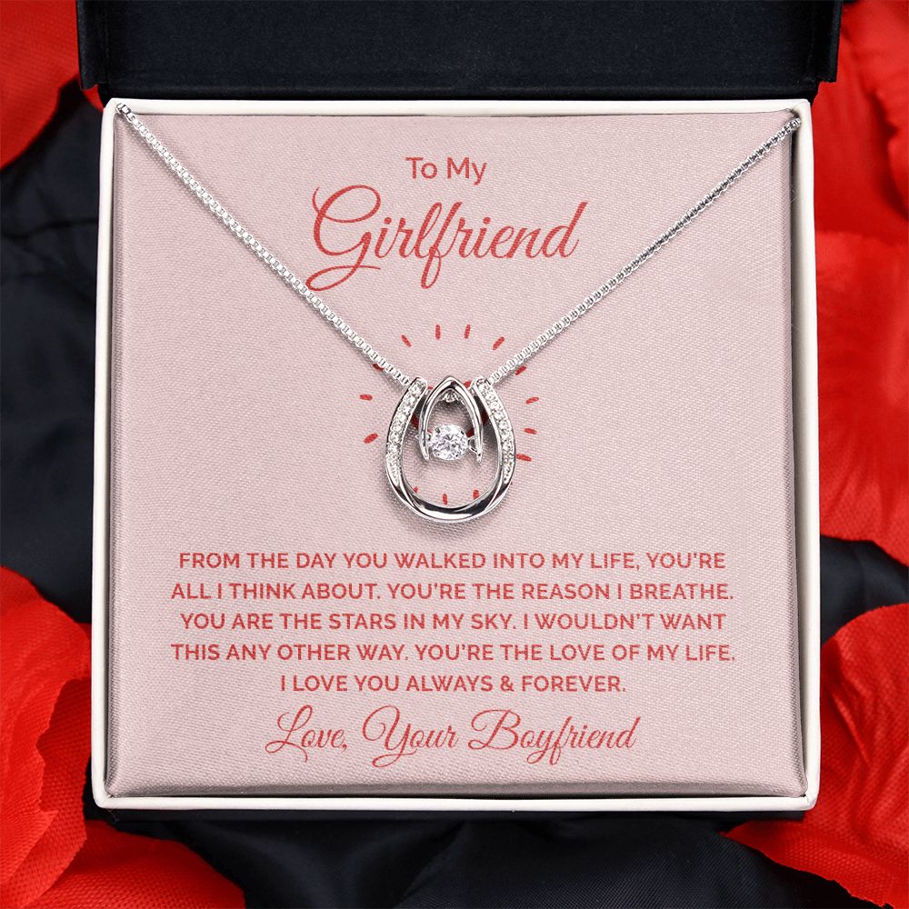 To My Girlfriend | From the day you walked into my life - Lucky in Love Necklace