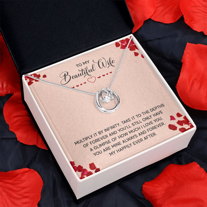To My Beautiful Wife | Multiply it by infinity - Lucky in Love Necklace