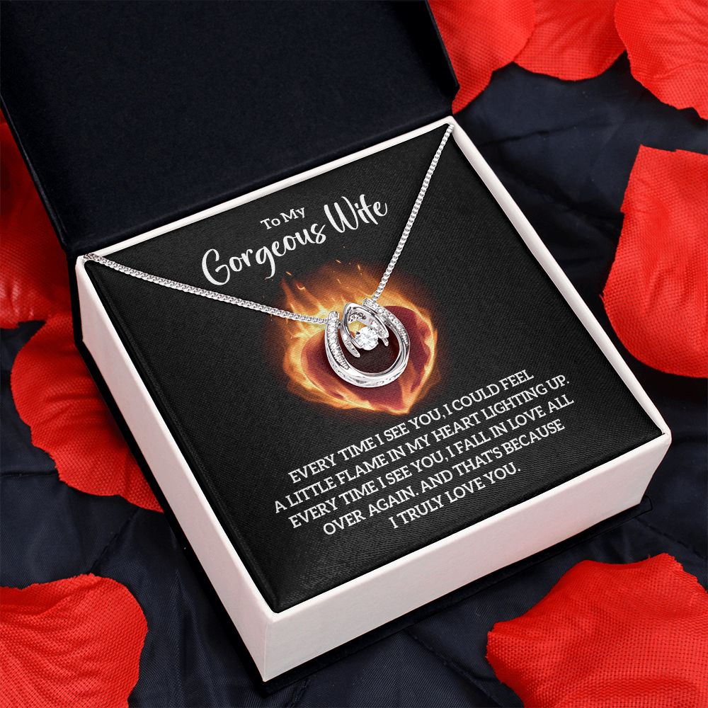 To My Gorgeous Wife | Every time I see You - Lucky in Love Necklace