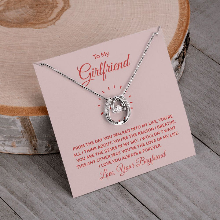 To My Girlfriend | From the day you walked into my life - Lucky in Love Necklace