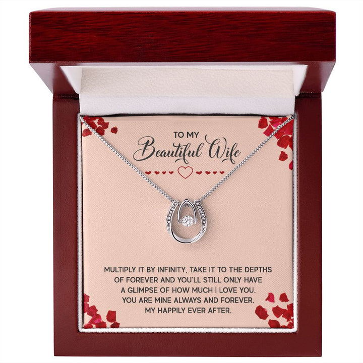 To My Beautiful Wife | Multiply it by infinity - Lucky in Love Necklace