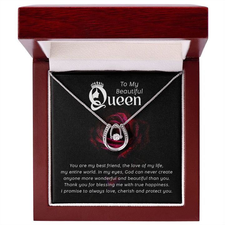 To My Beautiful Queen | You are my Best Friend - Lucky in Love Necklace