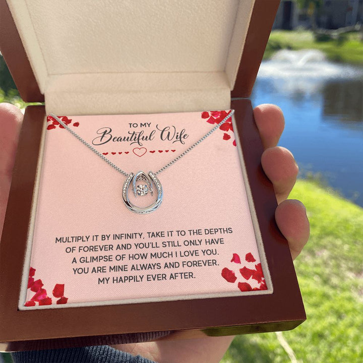 To My Beautiful Wife | Multiply it by infinity - Lucky in Love Necklace