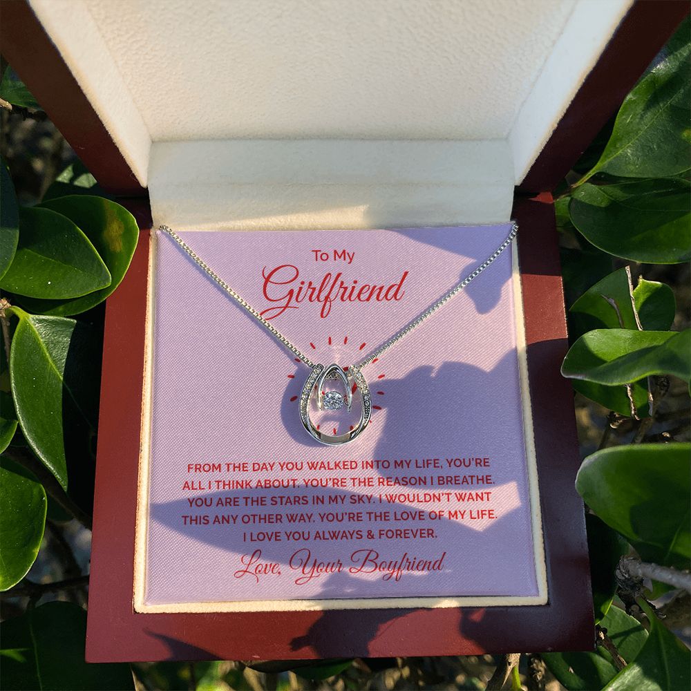 To My Girlfriend | From the day you walked into my life - Lucky in Love Necklace
