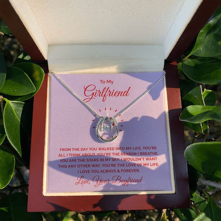 To My Girlfriend | From the day you walked into my life - Lucky in Love Necklace