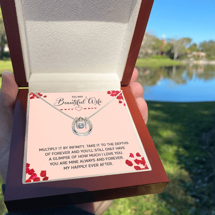 To My Beautiful Wife | Multiply it by infinity - Lucky in Love Necklace