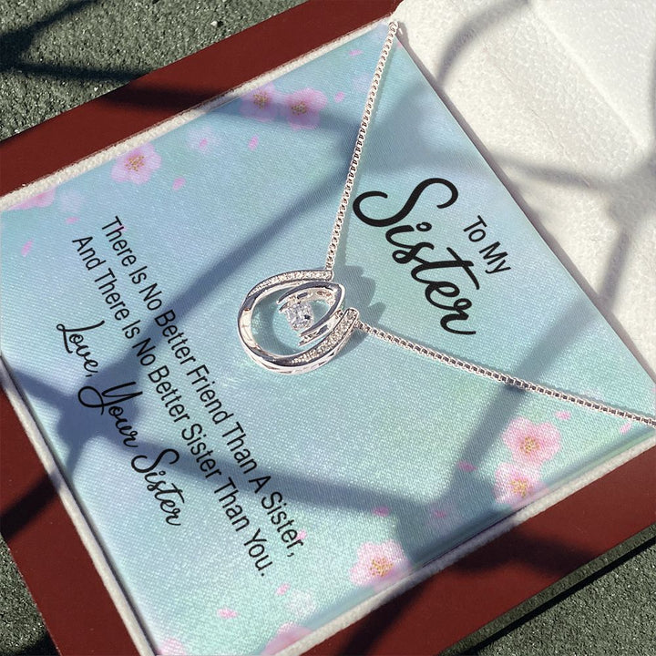 To My Sister | there is no better friend than a Sister - Lucky in Love Necklace