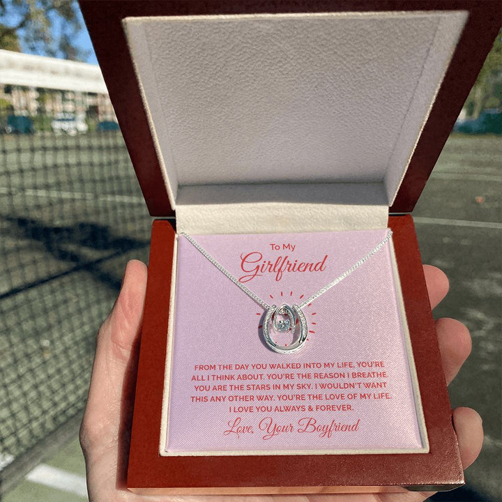 To My Girlfriend | From the day you walked into my life - Lucky in Love Necklace