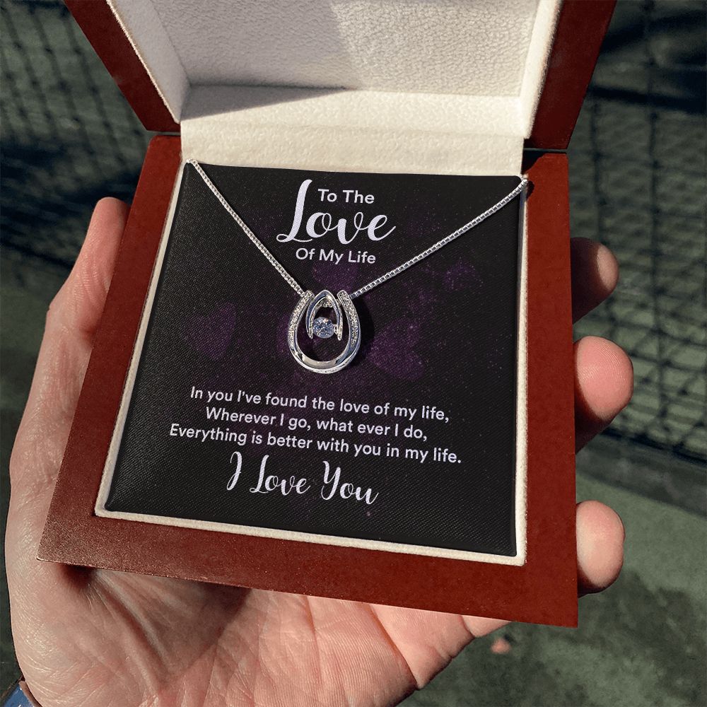 To The Love of My Life | IN You I've Found - Lucky in Love Necklace