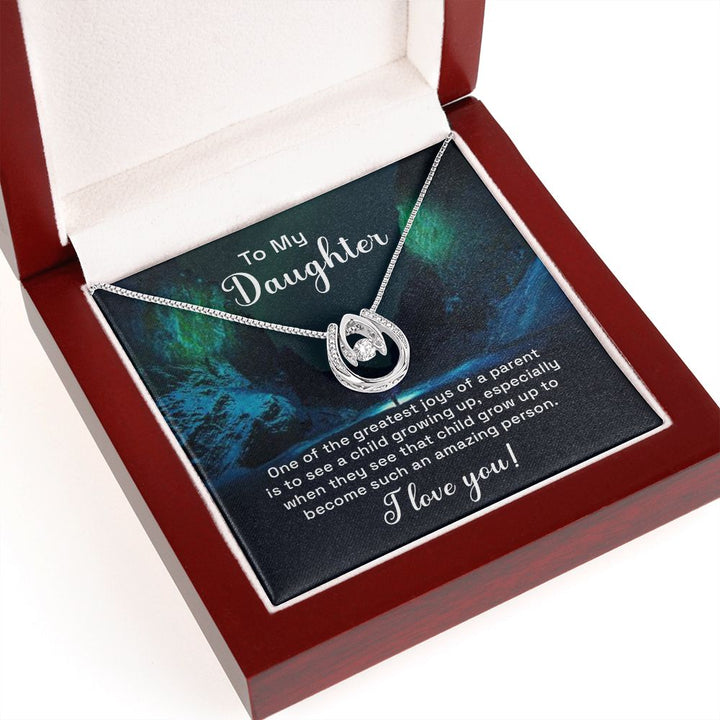 To My Daughter | One of the greatest joys of a Parent - Lucky in Love Necklace