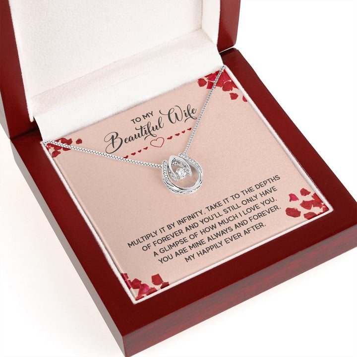 To My Beautiful Wife | Multiply it by infinity - Lucky in Love Necklace