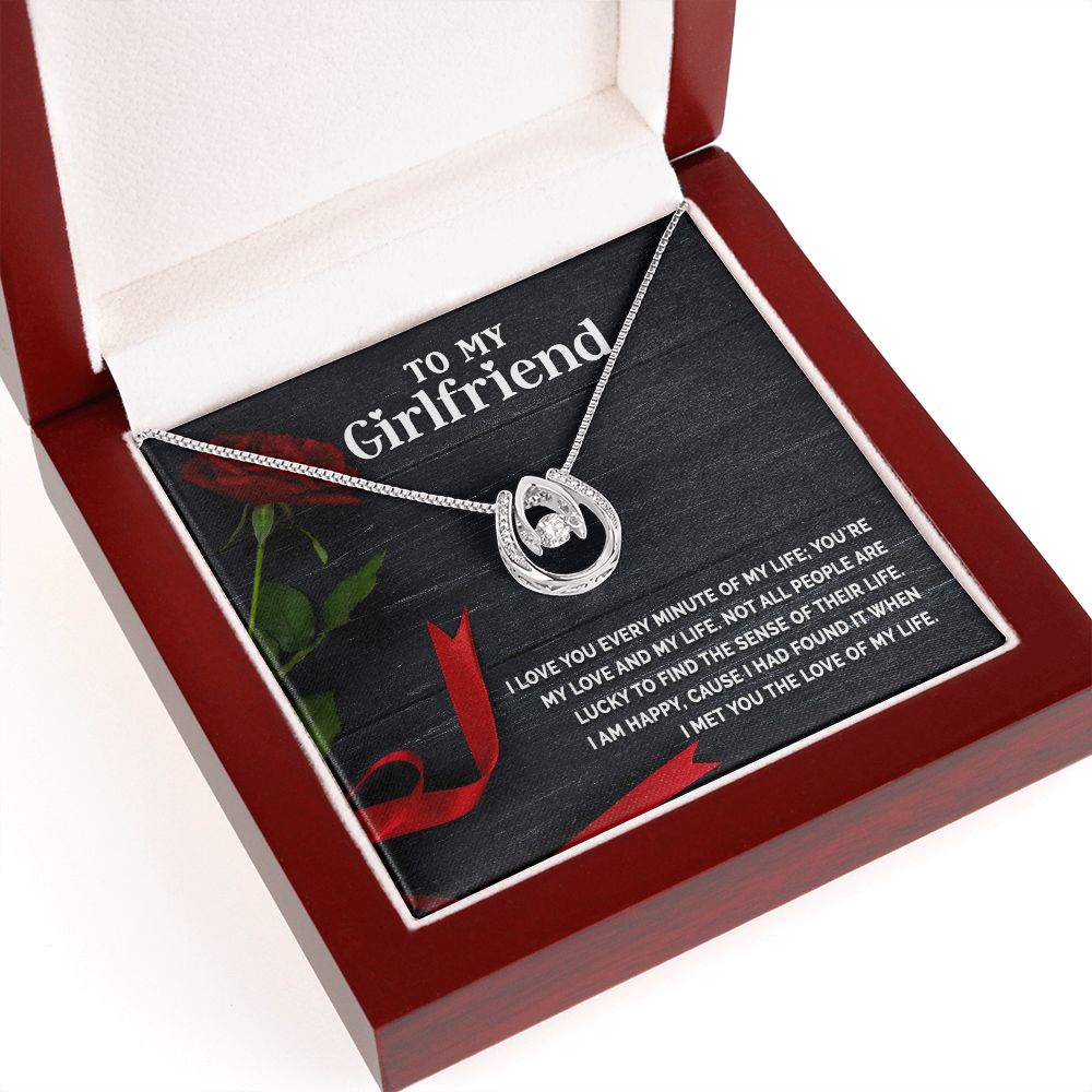 To My Girlfriend | I love you every minute of my life - Lucky in Love Necklace