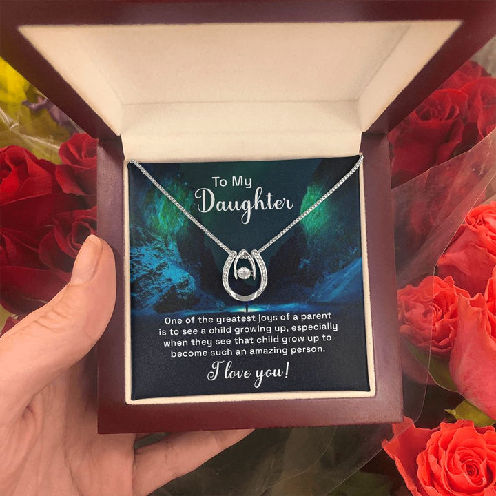 To My Daughter | One of the greatest joys of a Parent - Lucky in Love Necklace