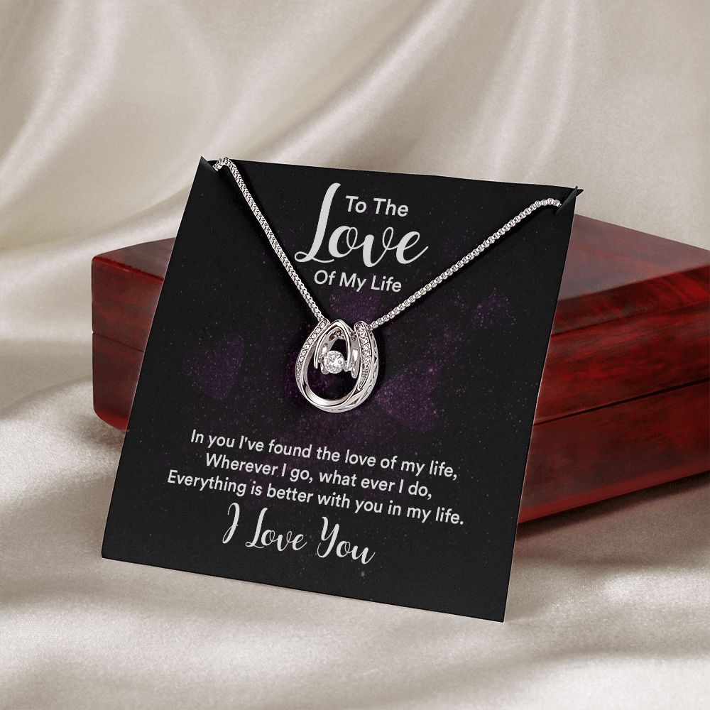 To The Love of My Life | IN You I've Found - Lucky in Love Necklace