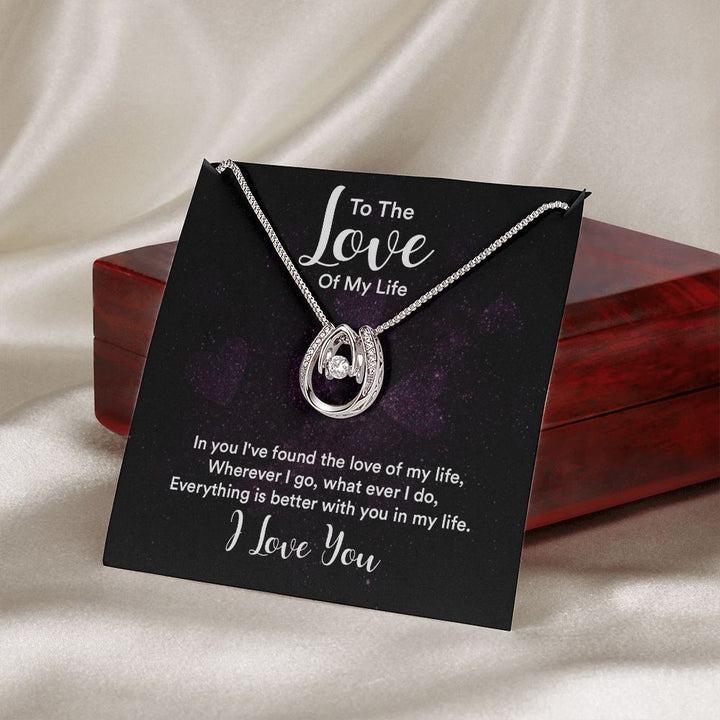 To The Love of My Life | IN You I've Found - Lucky in Love Necklace