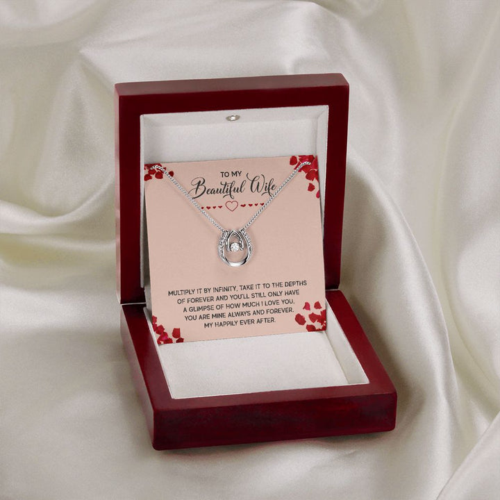 To My Beautiful Wife | Multiply it by infinity - Lucky in Love Necklace