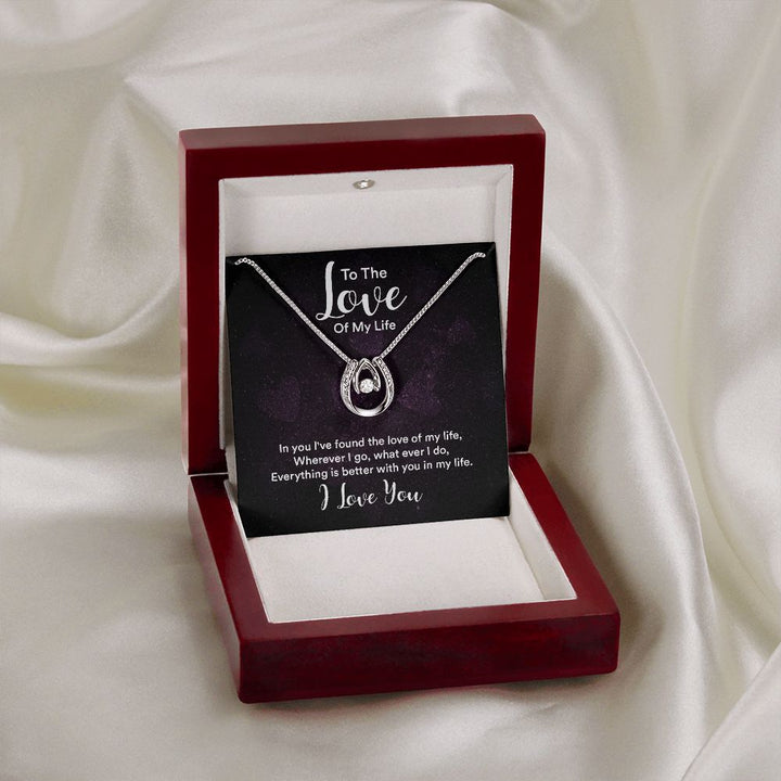 To The Love of My Life | IN You I've Found - Lucky in Love Necklace