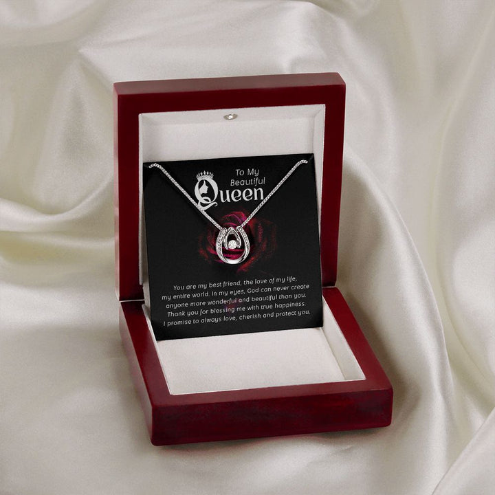 To My Beautiful Queen | You are my Best Friend - Lucky in Love Necklace