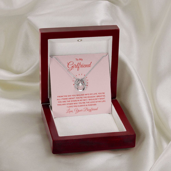 To My Girlfriend | From the day you walked into my life - Lucky in Love Necklace