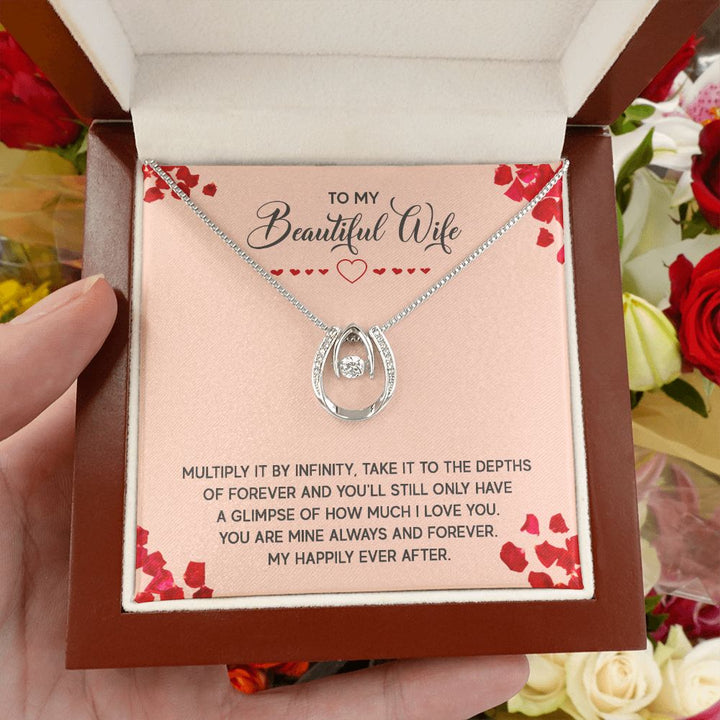 To My Beautiful Wife | Multiply it by infinity - Lucky in Love Necklace