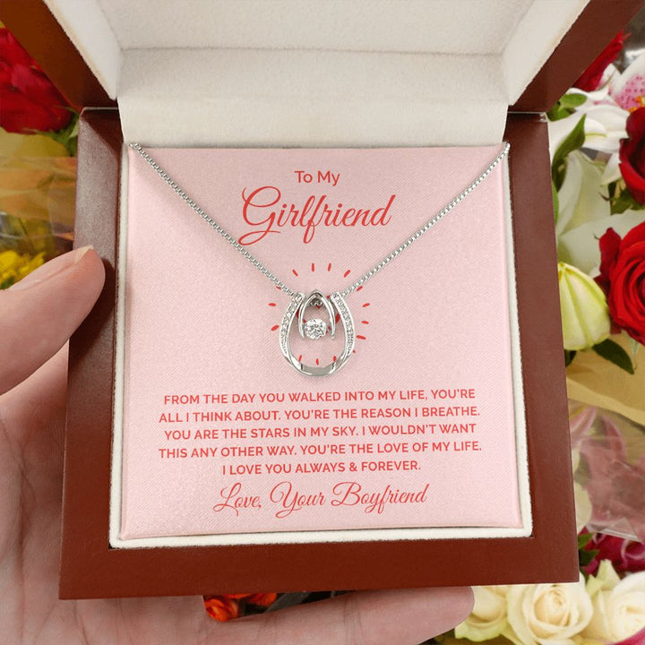 To My Girlfriend | From the day you walked into my life - Lucky in Love Necklace