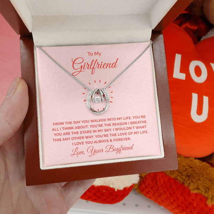 To My Girlfriend | From the day you walked into my life - Lucky in Love Necklace