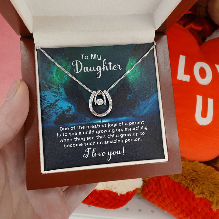 To My Daughter | One of the greatest joys of a Parent - Lucky in Love Necklace