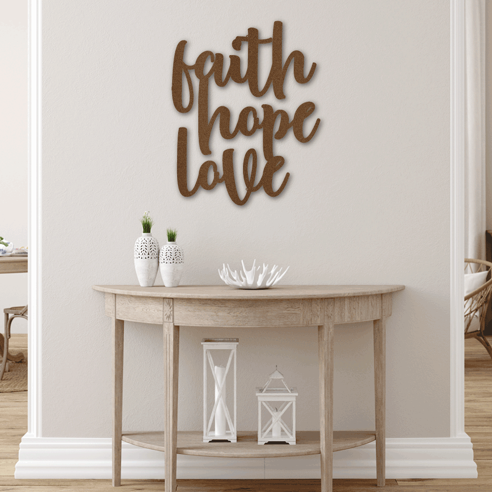 Faith Hope Love Script - Steel Sign