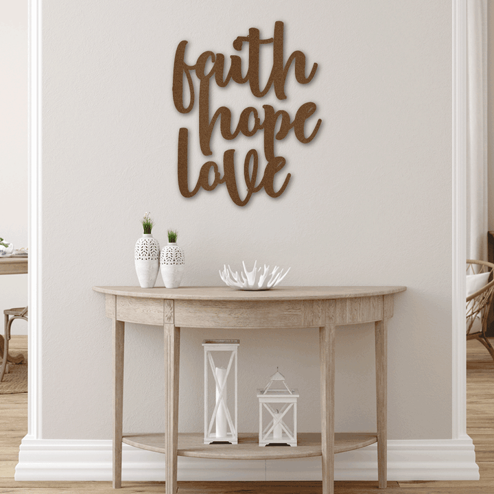 Faith Hope Love Script - Steel Sign