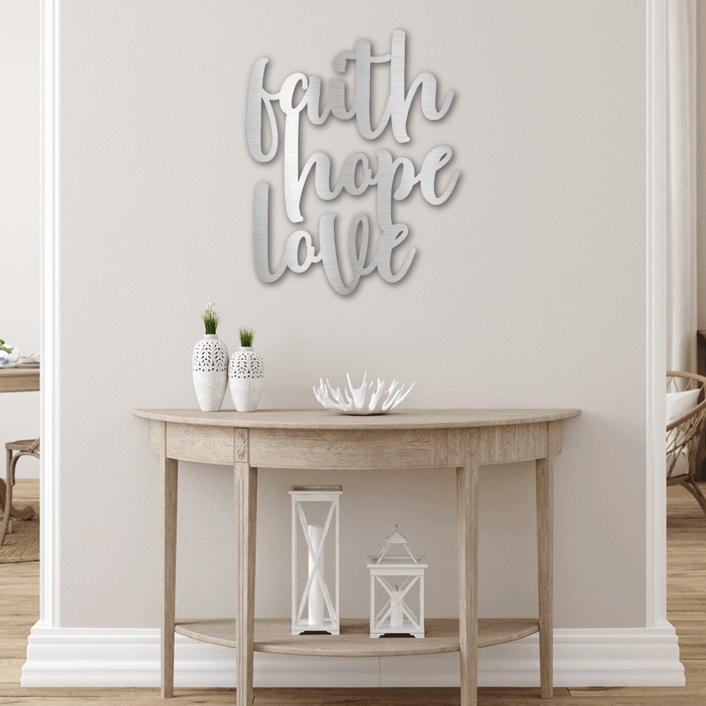 Faith Hope Love Script - Steel Sign