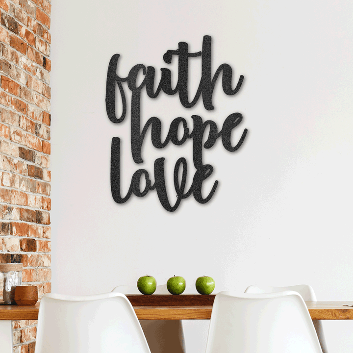 Faith Hope Love Script - Steel Sign