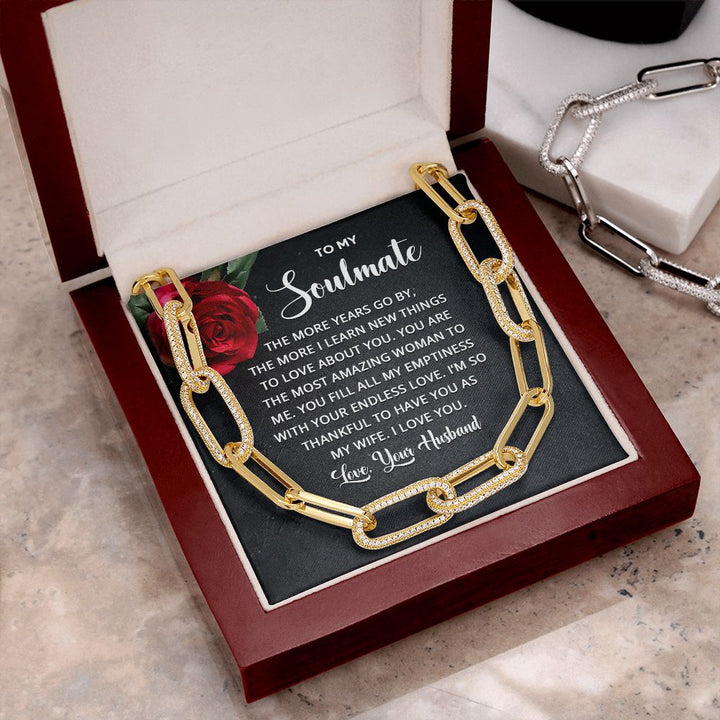 To My Soulmate | The more years go by the more I learn new things - Forever Linked Necklace