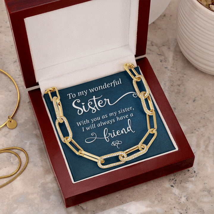 To My Wonderful Sister | I will always have a Friend - Forever Linked Necklace