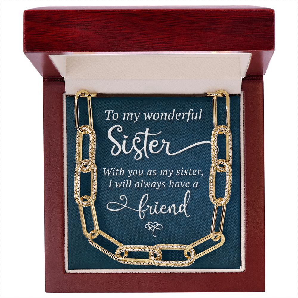 To My Wonderful Sister | I will always have a Friend - Forever Linked Necklace
