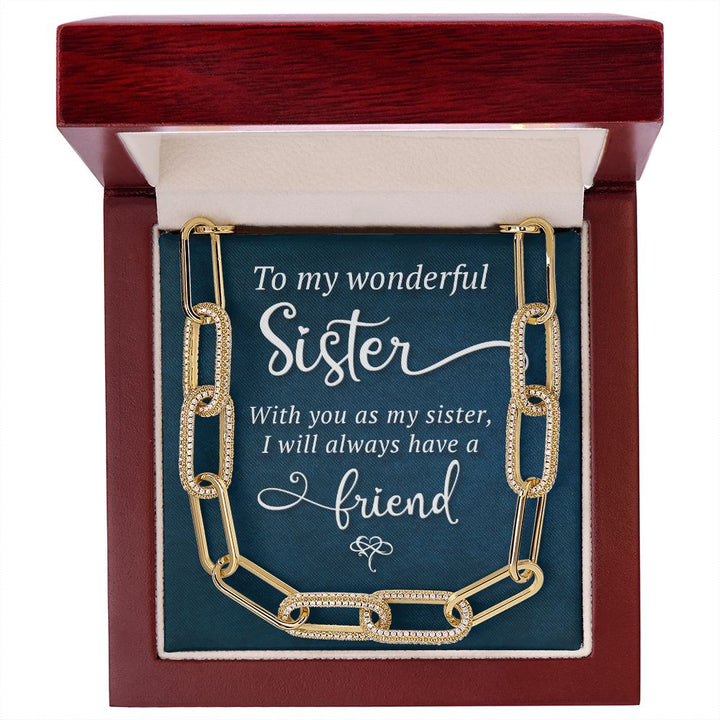 To My Wonderful Sister | I will always have a Friend - Forever Linked Necklace