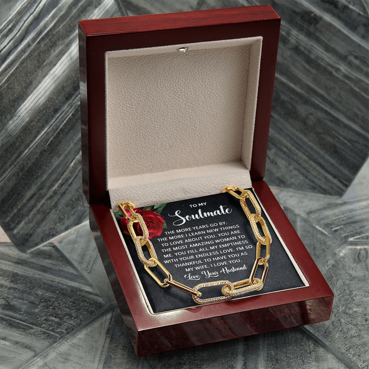 To My Soulmate | The more years go by the more I learn new things - Forever Linked Necklace