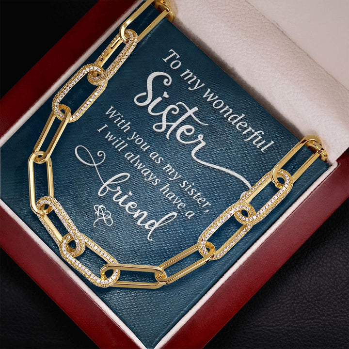 To My Wonderful Sister | I will always have a Friend - Forever Linked Necklace