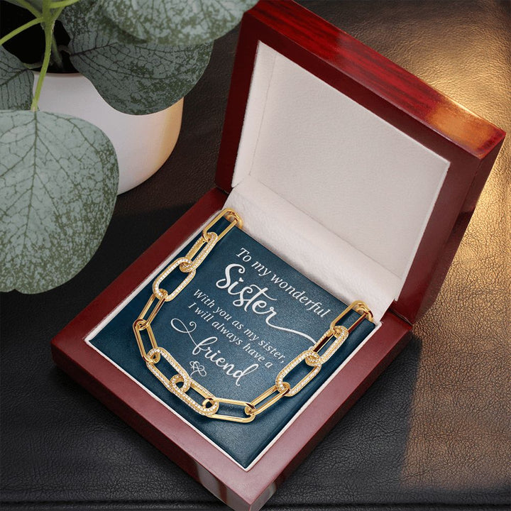 To My Wonderful Sister | I will always have a Friend - Forever Linked Necklace