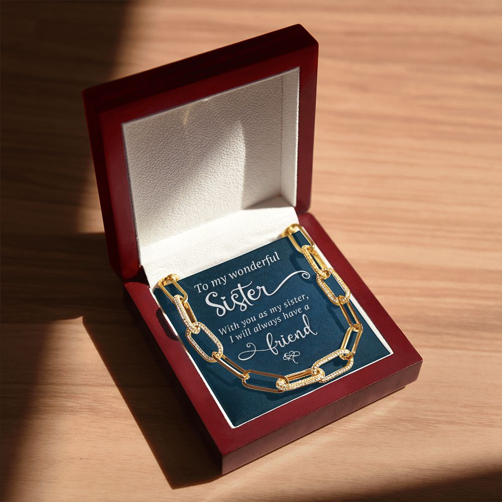 To My Wonderful Sister | I will always have a Friend - Forever Linked Necklace