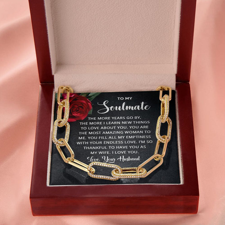 To My Soulmate | The more years go by the more I learn new things - Forever Linked Necklace
