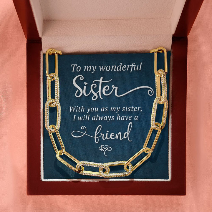 To My Wonderful Sister | I will always have a Friend - Forever Linked Necklace