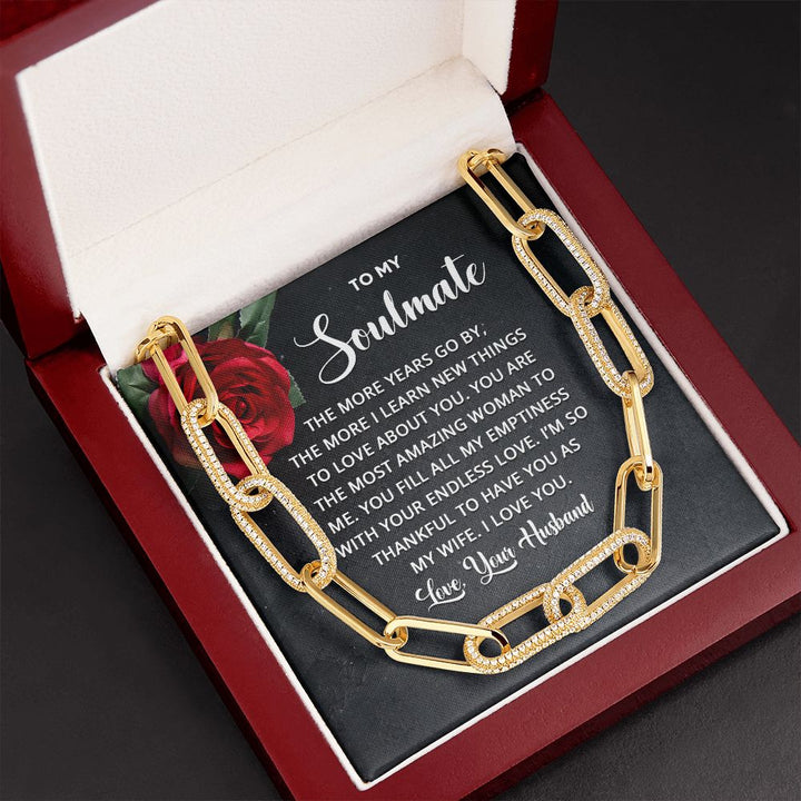 To My Soulmate | The more years go by the more I learn new things - Forever Linked Necklace