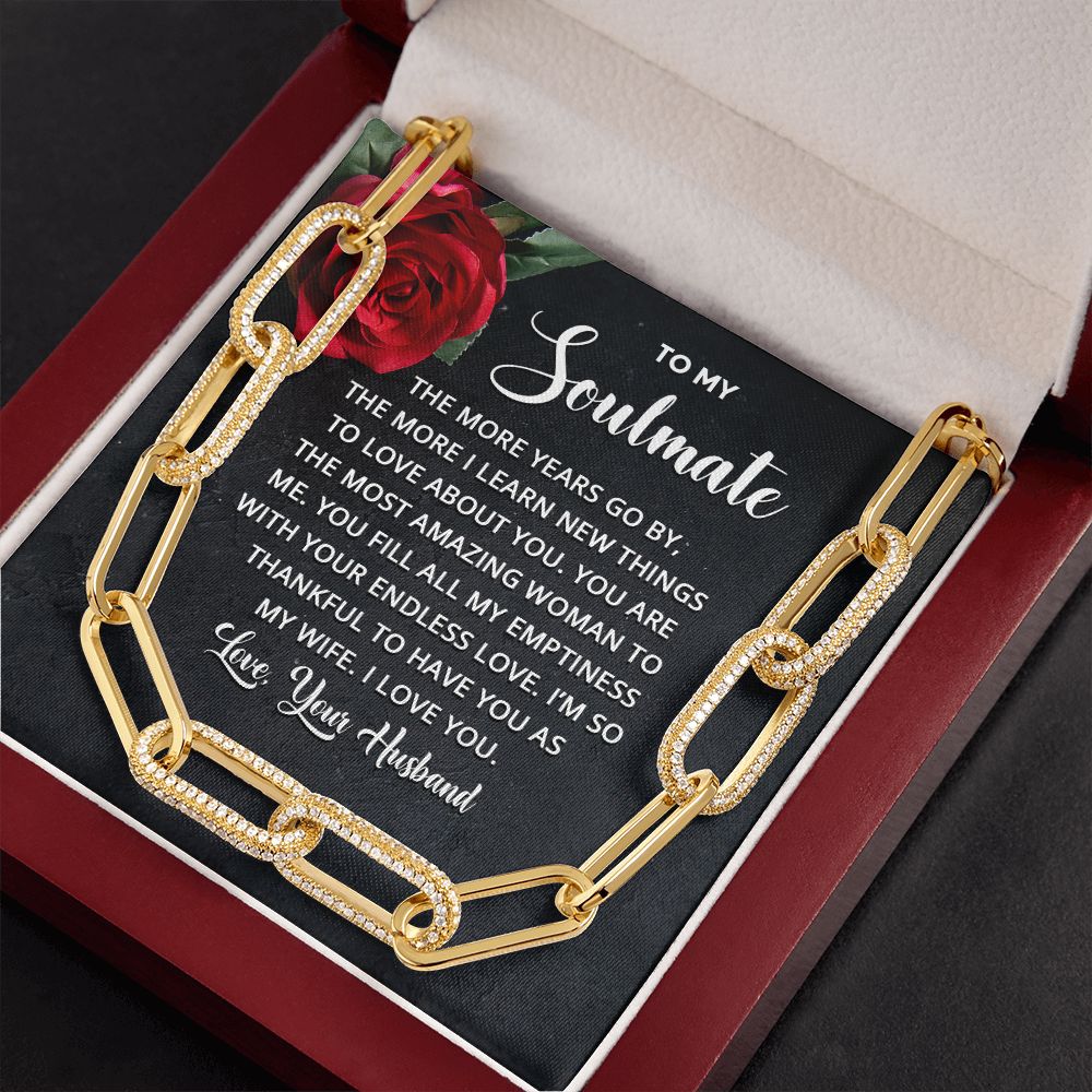 To My Soulmate | The more years go by the more I learn new things - Forever Linked Necklace