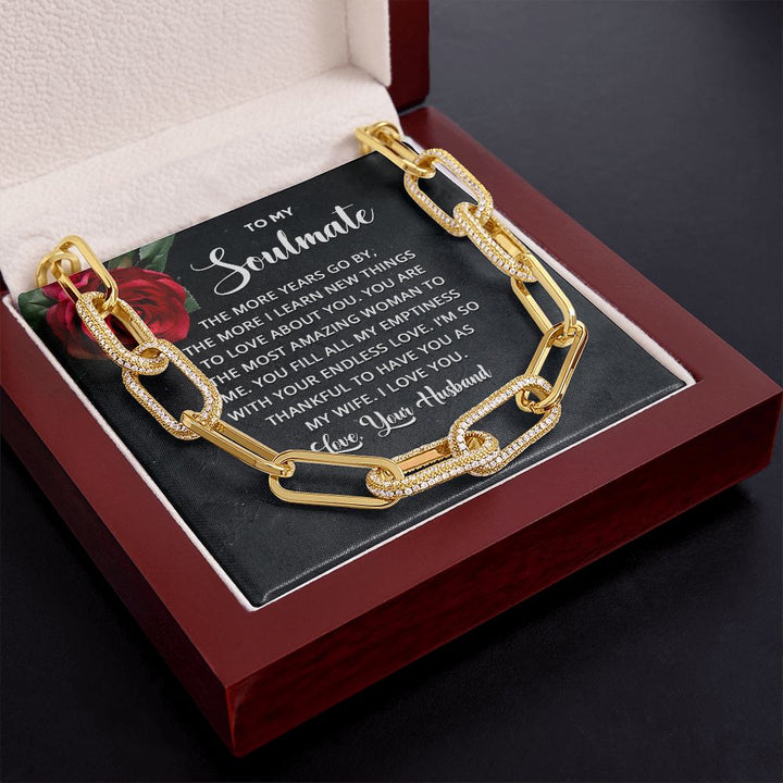 To My Soulmate | The more years go by the more I learn new things - Forever Linked Necklace