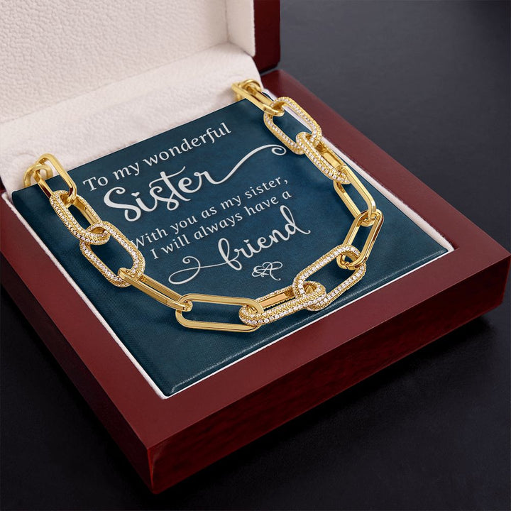 To My Wonderful Sister | I will always have a Friend - Forever Linked Necklace