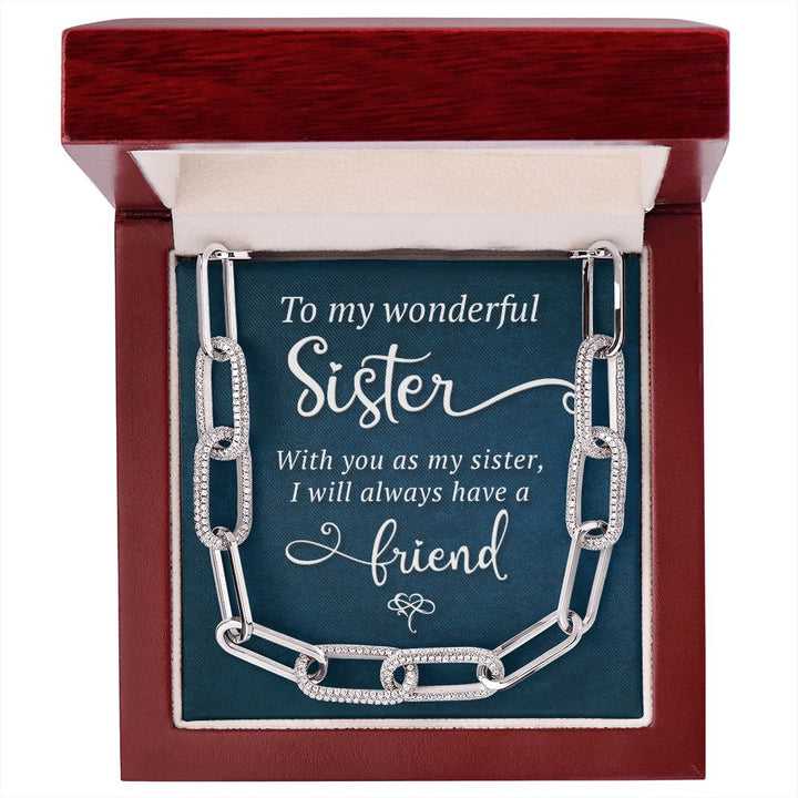 To My Wonderful Sister | I will always have a Friend - Forever Linked Necklace