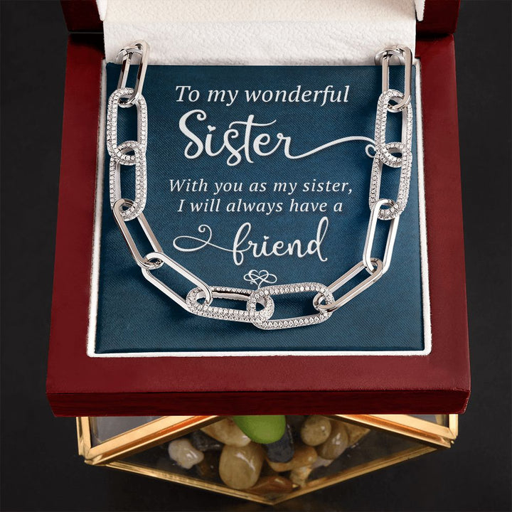 To My Wonderful Sister | I will always have a Friend - Forever Linked Necklace