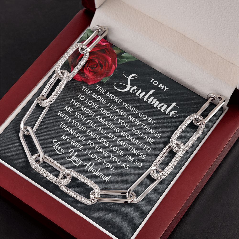 To My Soulmate | The more years go by the more I learn new things - Forever Linked Necklace